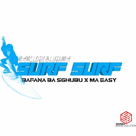 Surf(Bafana ba Sghupu & Ma easy) | Boomplay Music