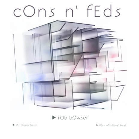 Cons N' Feds ft. Jay Rosado & Tony McCullough | Boomplay Music