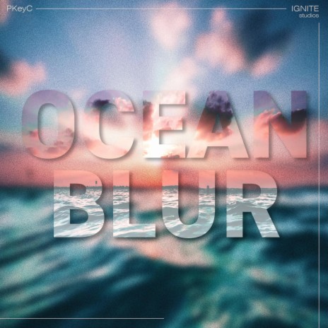 Ocean Blur