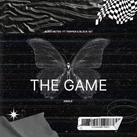 The Game ft. Alien Metro & Blxck 187 | Boomplay Music