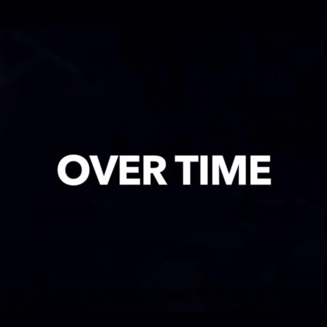 Over Time | Boomplay Music