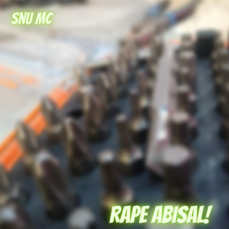 Rape-Abisal | Boomplay Music