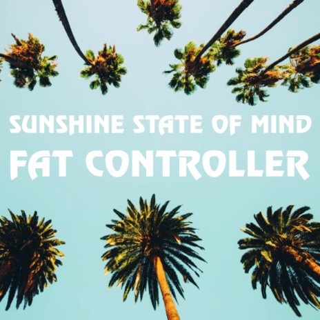 Sunshine State of Mind | Boomplay Music