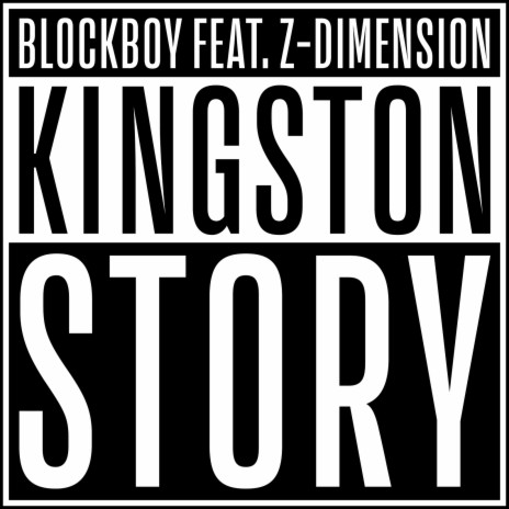 Kingston Story ft. Z-Dimension | Boomplay Music