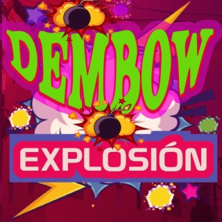 Dembow explosión
