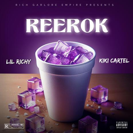 Reerok ft. KiKi Cartel | Boomplay Music