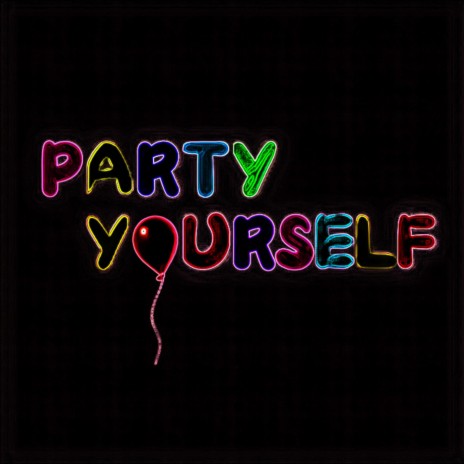 Party Yourself