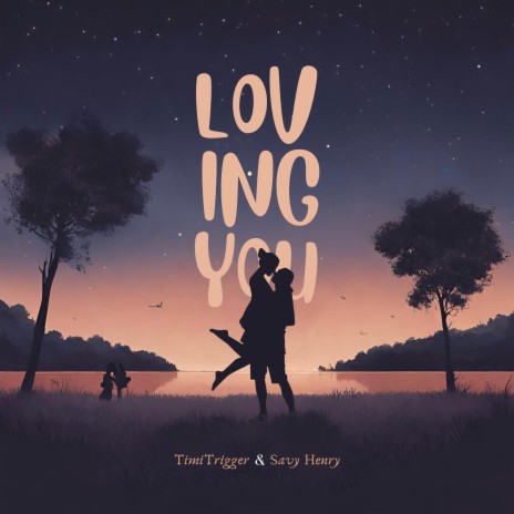 Loving You ft. Savy Henry