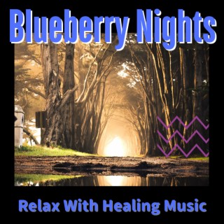 Relax With Healing Music