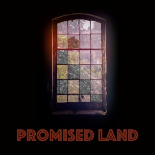 Promised Land lyrics | Boomplay Music