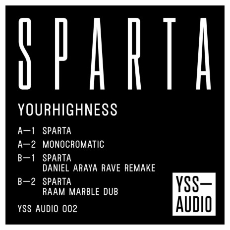Sparta (Daniel Araya Rave Remake) [feat. Daniel Araya]