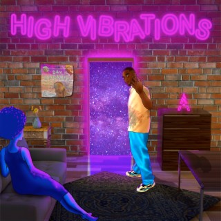 High Vibrations