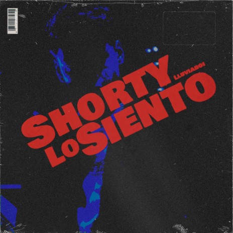 SHORTY LO SIENTO | Boomplay Music