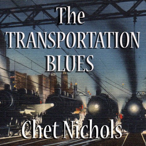 The Transportation Blues | Boomplay Music