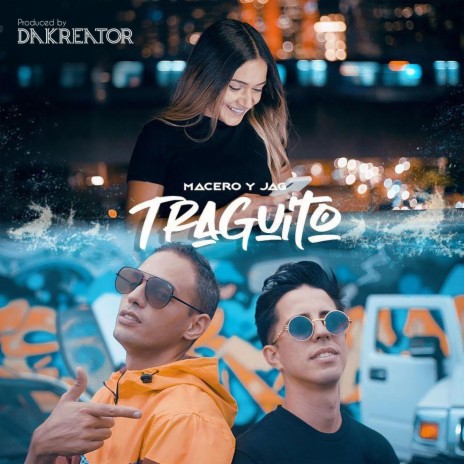 Traguito ft. Jag | Boomplay Music