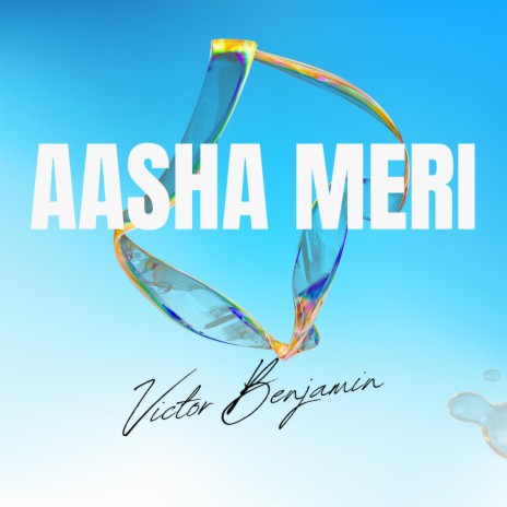 Aasha Meri | Boomplay Music