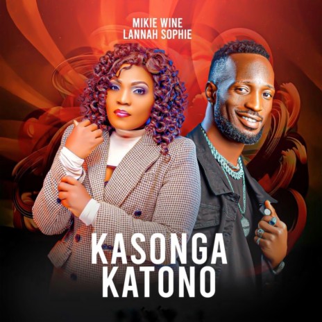 Kasonga Katono ft. Lannah Sophie | Boomplay Music