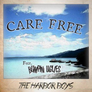 Care Free ft. Bumpin Uglies lyrics | Boomplay Music