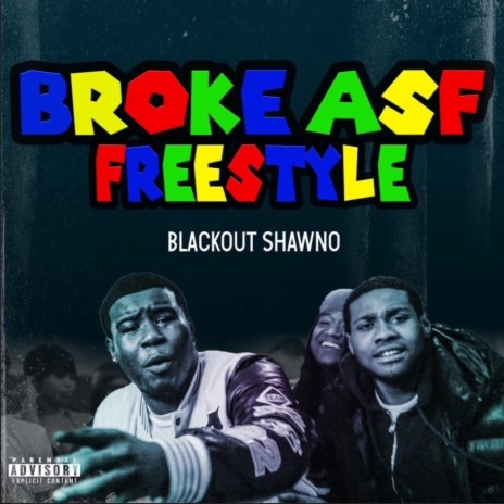 Broke Asf Freestyle | Boomplay Music
