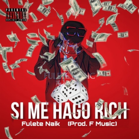 Si Me Hago Rich | Boomplay Music