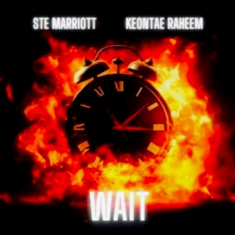 Wait ft. Keontae Raheem | Boomplay Music