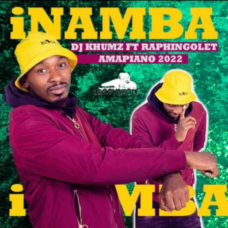 iNAMBA ft. RAPHINGOLET | Boomplay Music