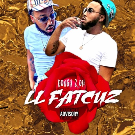 LL FATCUZ | Boomplay Music