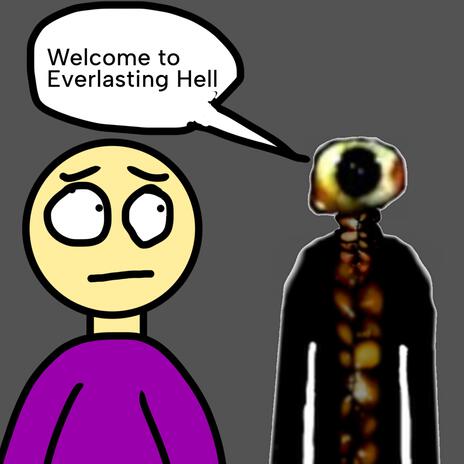 Welcome to Everlasting Hell | Boomplay Music