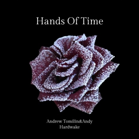 Hands Of Time ft. Andy Hardwake & Marcello Vieira | Boomplay Music