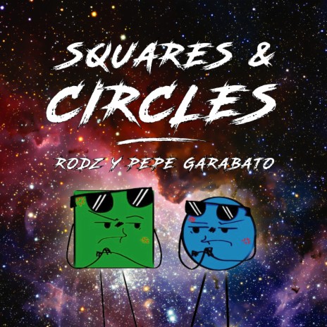 Squares & Circles (Extended Version) ft. Pepe Garabato | Boomplay Music