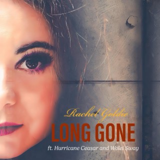 Long gone ft. Hurricane Ceasar & Wolei Sway lyrics | Boomplay Music