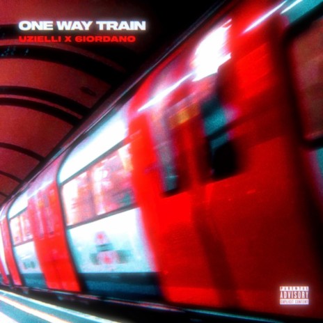 One Way Train ft. 6iordano | Boomplay Music