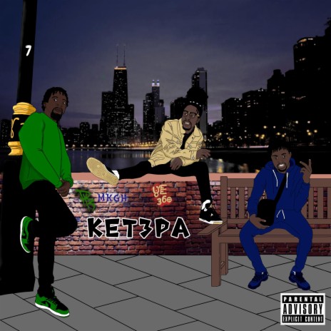 Ket3pa ft. MKGH & YungEnergy360 | Boomplay Music