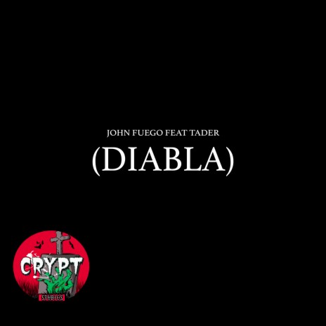 DIABLA ft. Tader | Boomplay Music