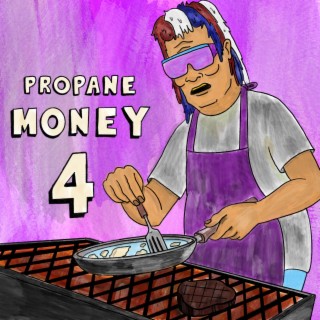 PROPANE MONEY 4 (PROPANE PAID)