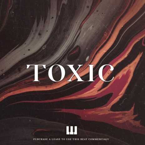 Toxic | Boomplay Music