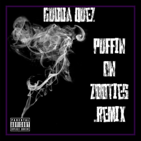 PUFFIN ON ZOOTIES (REMIX) | Boomplay Music
