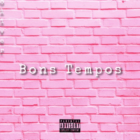 Bons Tempos | Boomplay Music