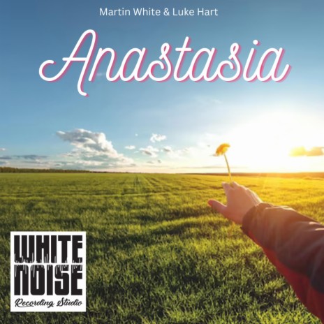 Anastasia ft. Luke Hart | Boomplay Music