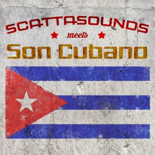 ScattaSounds Meets Son Cubano