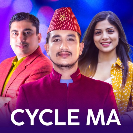 Cycle Ma ft. Asmita adhikari, sudhir shrestha & usha upreti | Boomplay Music