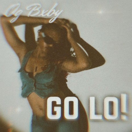 Go Lo | Boomplay Music