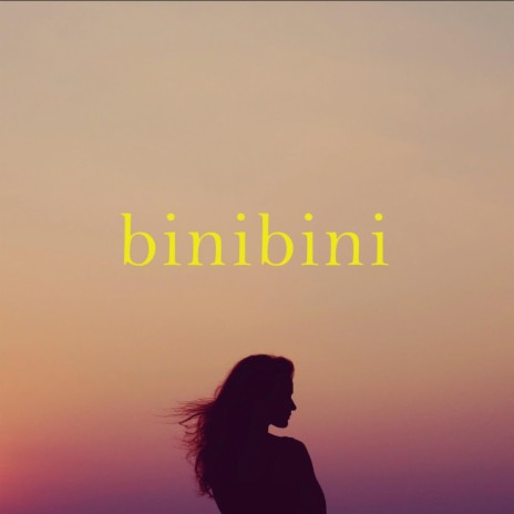 Binibini | Boomplay Music