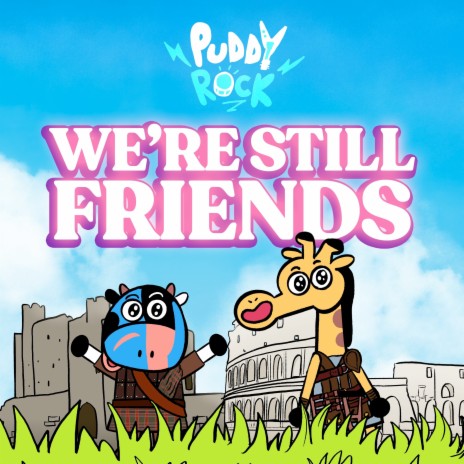 We're Still Friends | Boomplay Music