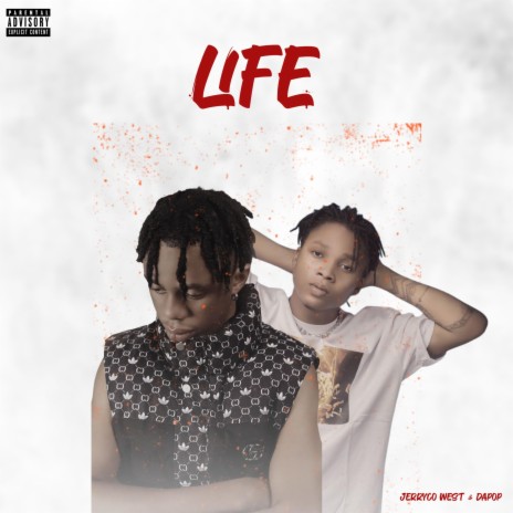 Life ft. Dapop | Boomplay Music