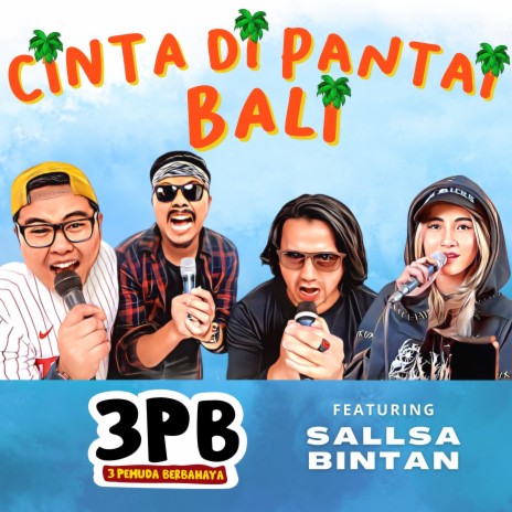 Cinta Di Pantai Bali ft. Sallsa Bintan | Boomplay Music