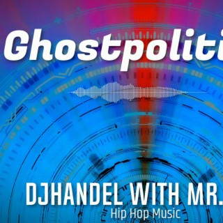 Ghostpolitics