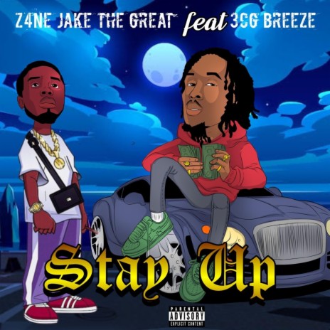 Stay Up ft. 3CG Breeze