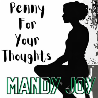 Penny For Your Thoughts