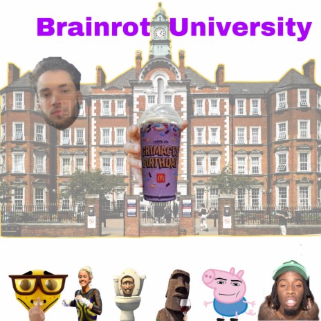 Brainrot University | Boomplay Music